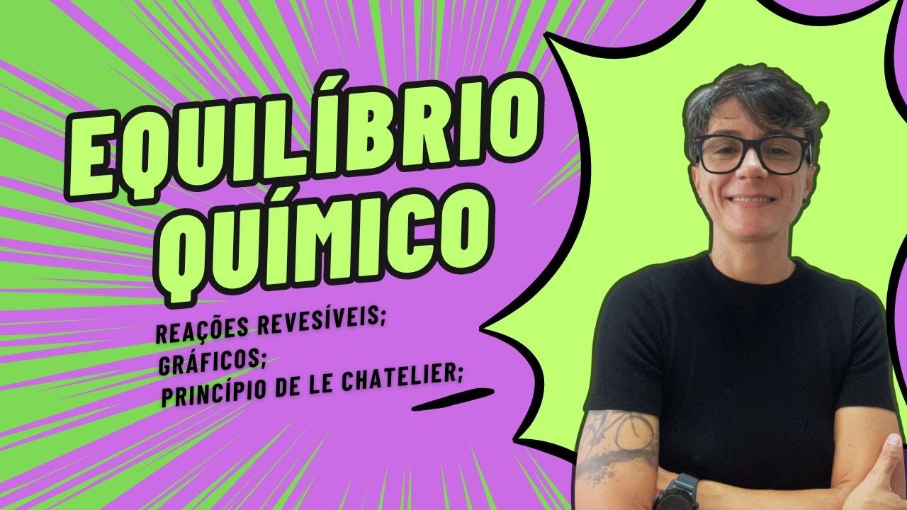Equilíbrio Químico (aula 01)