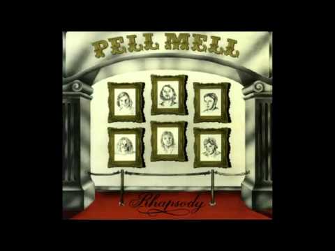 PELL MELL - The riot