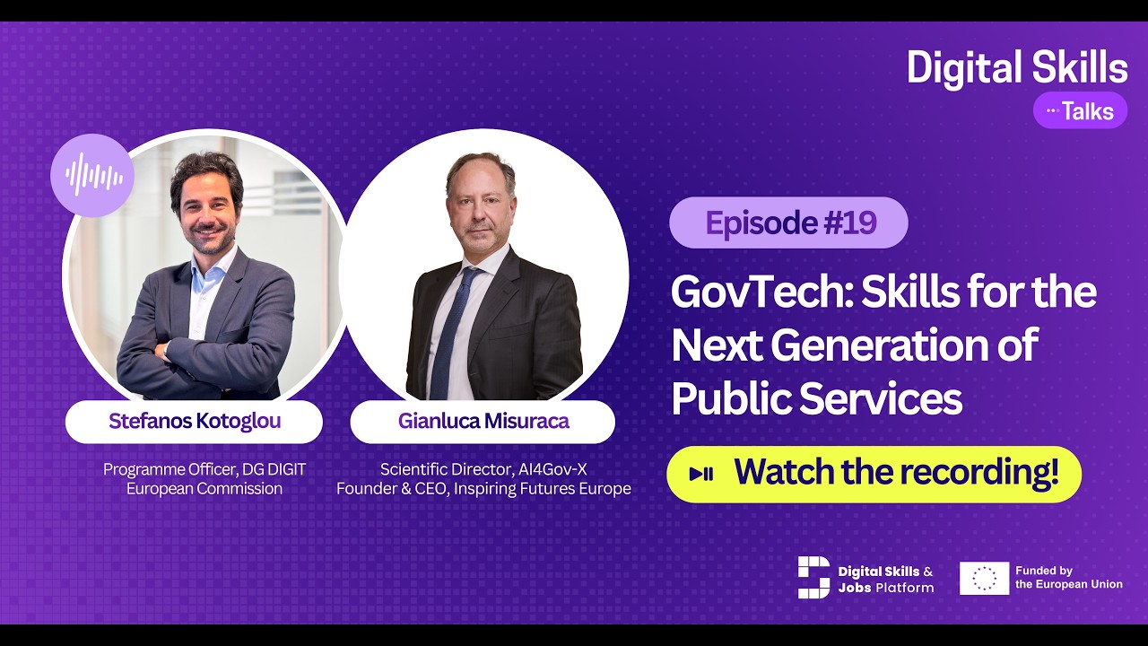 Digital Skills Talks 19th episode ''GovTech: Skills for the Next Generation of Public Services