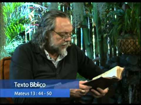 Mateus 13:44–50  - O Reino de Deus. Tesouro e Vida Eterna no caminho de todo homem.