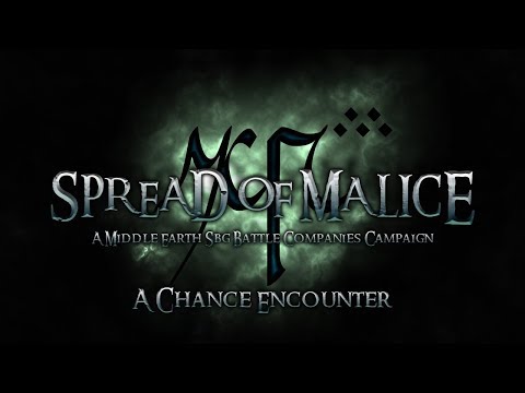 Tales of Middle Earth Ep.93 - Spread of Malice Narrative Campaign: Chapter 1, A Chance Encounter