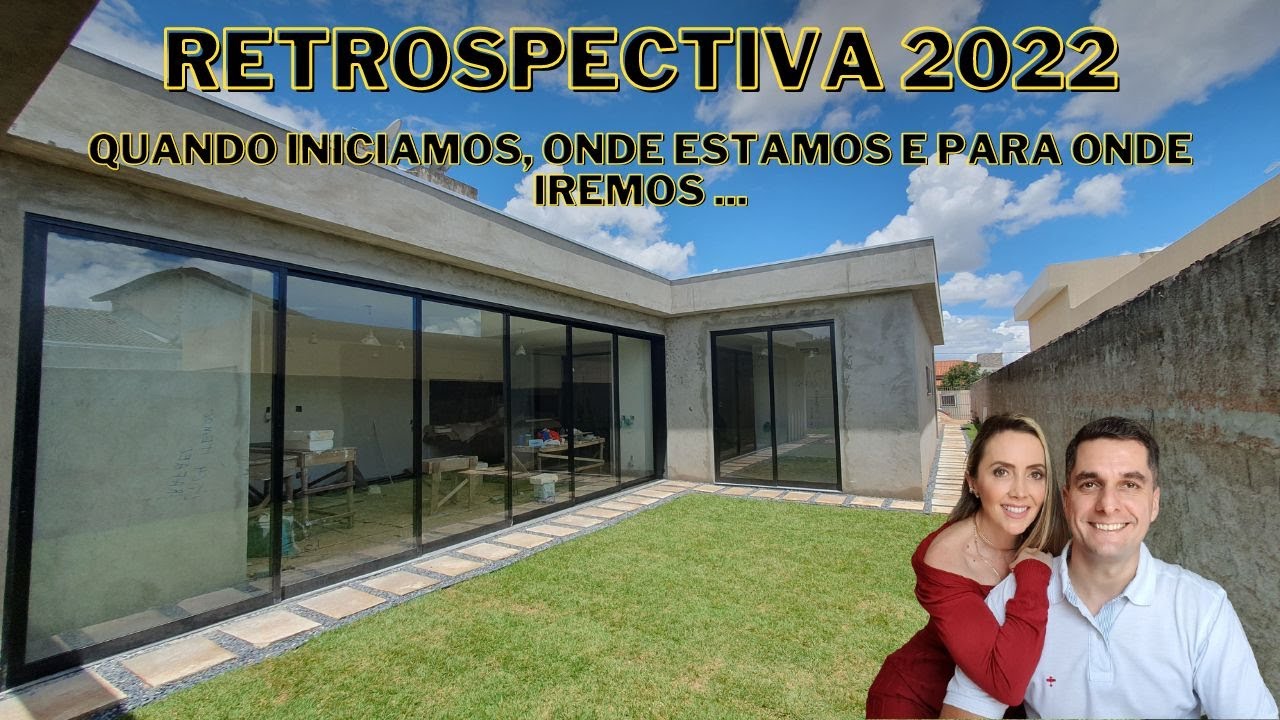 COMO FOI NOSSA CONSTRUÇÃO EM 2022 | RETROSPECTIVA | DIÁRIO DE OBRA