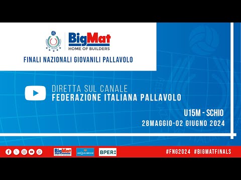 🔴BIGMAT FINALI NAZIONALI GIOVANILI U15M: n°gara 462 - CUCINE LUBE CIVITANOVA vs KIOENE PADOVA
