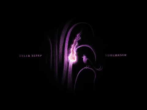 Delta Sleep - Sunchaser (Official Audio)