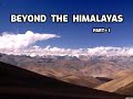 Beyond The Himalayas Part 1 2 Selected Moments From The Documentary Film Director Goutam Ghose