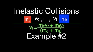 Momentum (8 of 16) Inelastic Collisions, Example 2