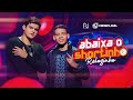 ABAIXA O SHORTINHO (RELOGINHO) - Nêgo Jhá (DVD #NêgoJháInFortaleza) ABAIXA O SHORTINHO (RELOGINHO) - Nêgo Jhá (DVD #NêgoJháInFortaleza)