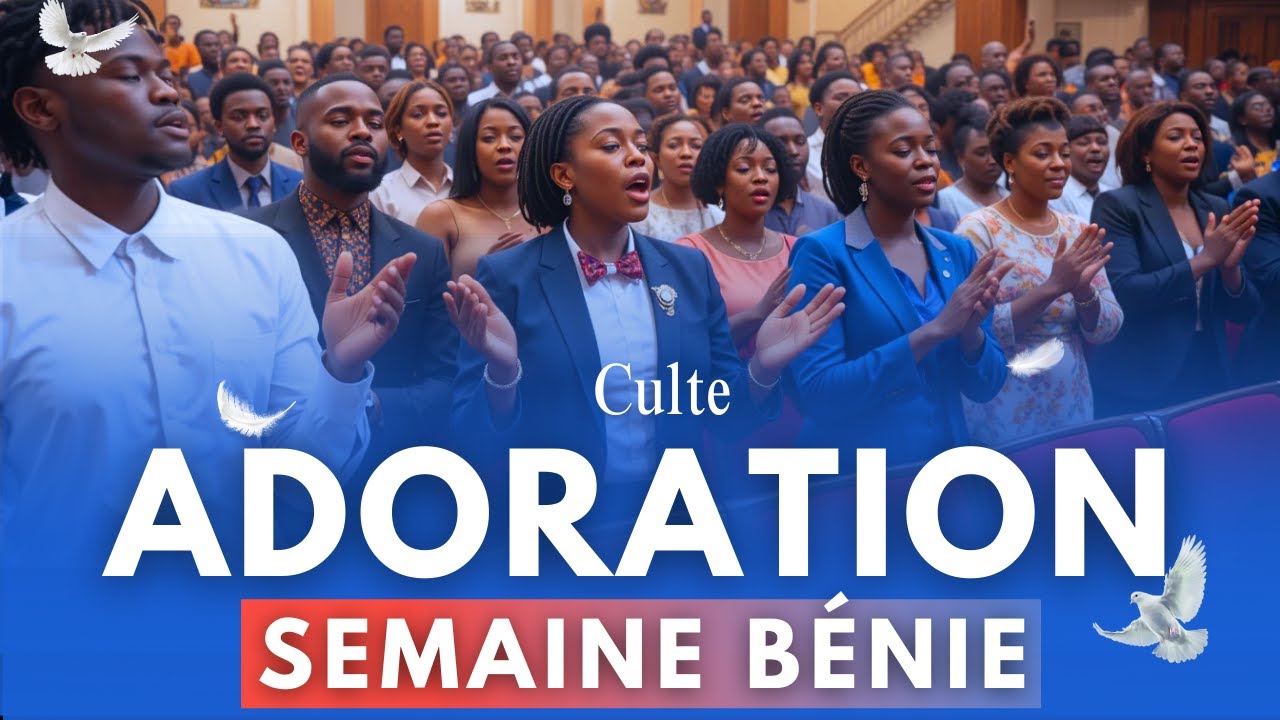 Chants d’Adoration et Louange Chrétienne Pour Une Semaine Bénie et Prospère | Top Chants Religieux