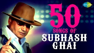 Top 50 Songs of Subhash Ghai  सुभाष घ�