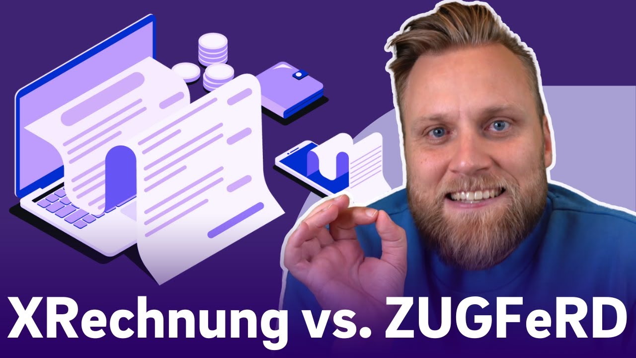ZUGFeRD or XRechnung - Which invoice format is best?