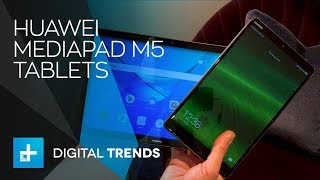 Huawei MediaPad M5 Tablets - Hands On at MWC 2018