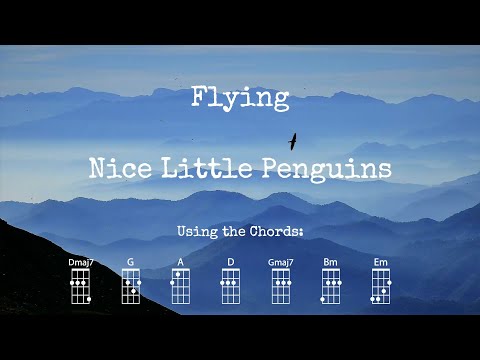 Flying - Nice Little Penguins | Ukelele Play Along