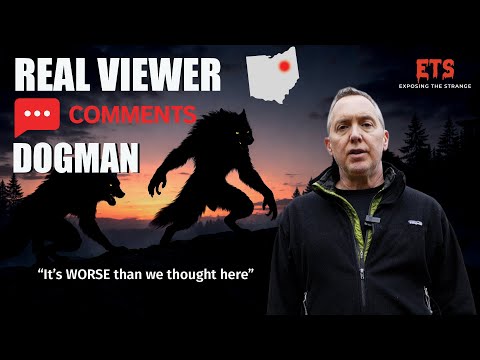 We Read Real Viewer Comments. The Dogman Encounters Around AKRON OHIO Are Worse Than We Thought!
