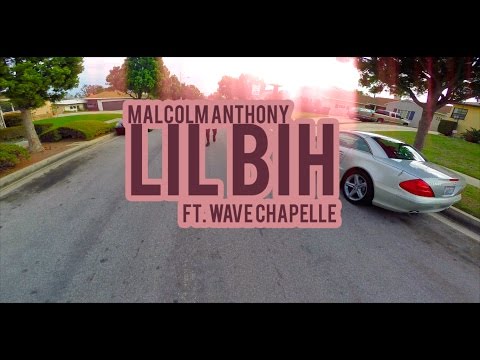 Lil Bih Ft. Wave Chapelle (Official Music Video)