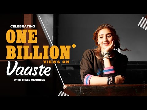 1 Billion+ views on Vaaste — watch video