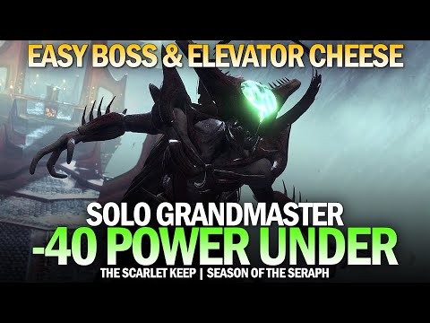 Solo Grandmaster Nightfall 40 Power Under - The Scarlet Keep w/ Easy Elevator & Boss Cheese