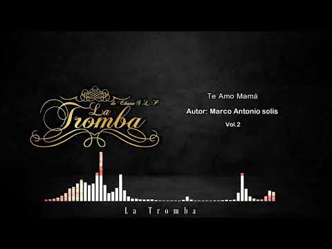 La Tromba de Ébano S.LP. Vol2.- Te Amo Mamá (cover)