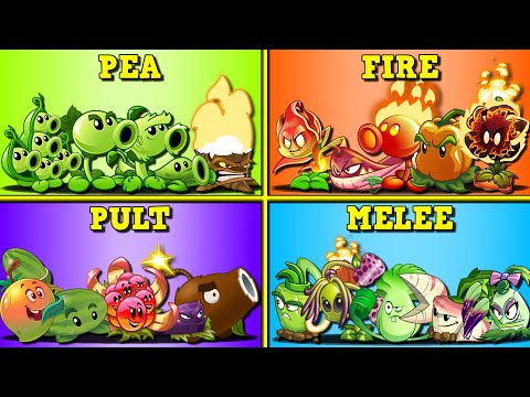 4 Team PEA x FIRE x PULT x MELEE - Who Will Win? - PvZ 2 Team Plant vs Team Plant