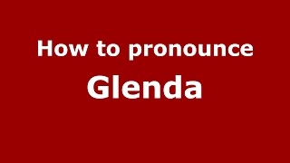 How to pronounce Glenda