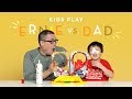 Ernie Vs Dad Kids Play HiHo