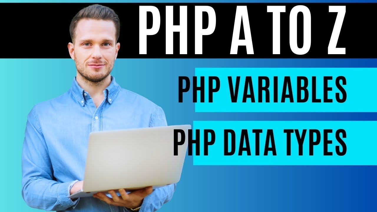 #03 PHP Variables & Data Type | PHP Tutorial A to Z