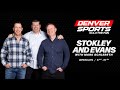 Stokley And Evans With Mark Schlereth LIVE 11 24 2025 Denver Sports 104 3 The Fan