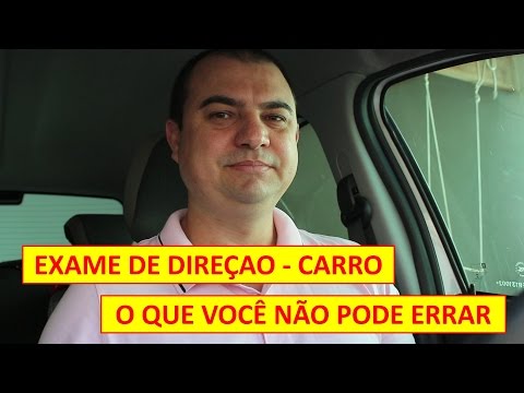 EXAME DIREÇÃO - O que reprova na hora do teste prático