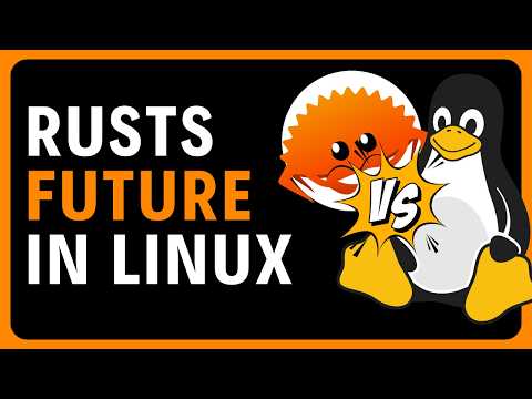 The Future of Rust in the Linux Kernel