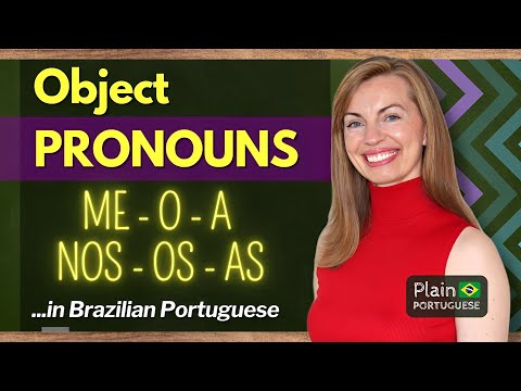 ĐẠI TỪ ĐỐI TƯỢNG trong TIẾNG BỒ ĐÀO NHA BRASIL (phần I) |