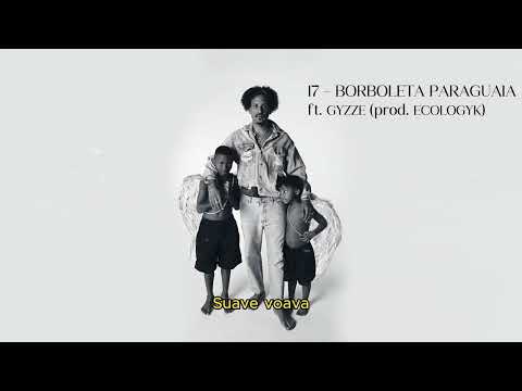 FROID, ECOLOGYK, GYZZE - BORBOLETA PARAGUAIA