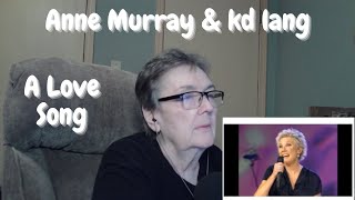 A Love Song/Anne Murray &amp; kd lang