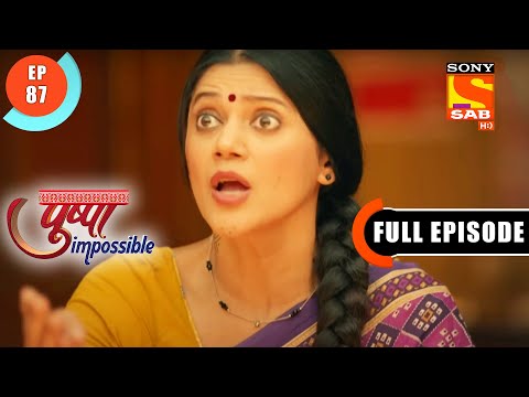 Pushpa's Management Skills - Pushpa Impossible - Ep 87- Full Episode - 16 Sep 2022