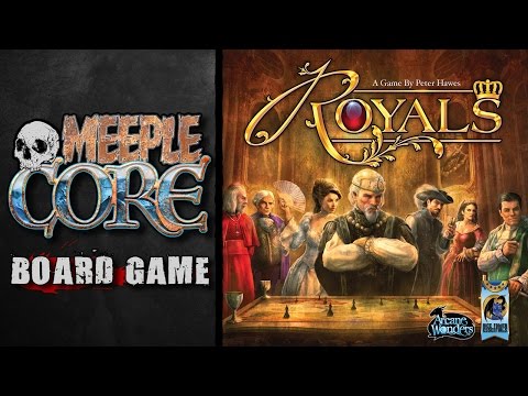 MeepleCore Podcast EP8 - Royals