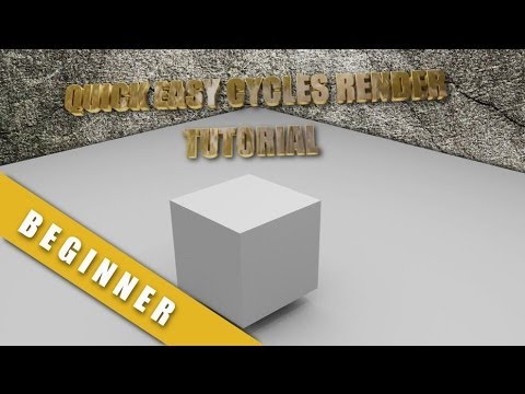 Blender 2.68 Super Easy Very Basic Cycles Render Tutorial