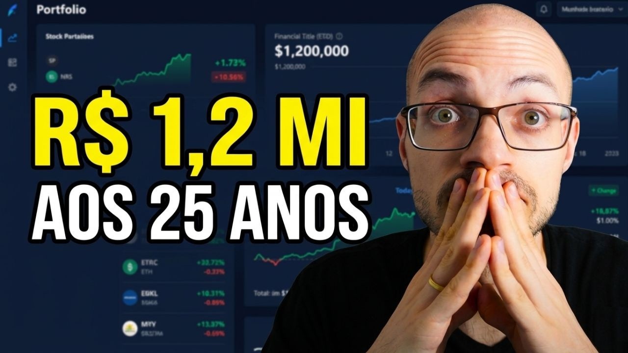 O que fazer com R$ 1,2 milhão aos 25 anos?