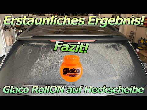 Erstaunliches Ergebnis! Loht sich eine Glasversiegelung auf der Heckscheibe? Das Fazit Glaco RollON