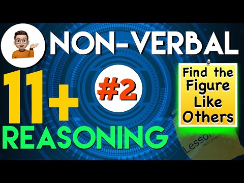 11 Plus Non Verbal Reasoning - Type 2 :Find the Figure like others (Similarities) | Lessonade