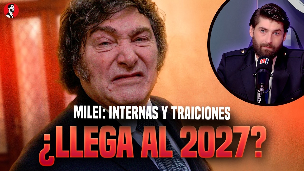 ¿SE ACERCA EL FINAL? | Traiciones, internas y UNA CRISIS que PUEDE EXPLOTAR antes del 2027