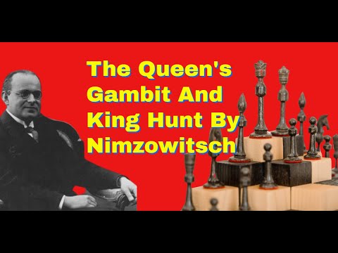 The Queen's Gambit And King Hunt By Nimzowitsch | Nimzowitsch vs Naegeli: Swiss Championship 1931