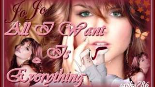 JoJo - All I Want Is Everything