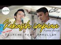 Kekasih Impian Natta Reza Live Version Fourche Feat Amrullah