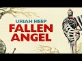 Uriah Heep - Fallen Angel (Official Audio)