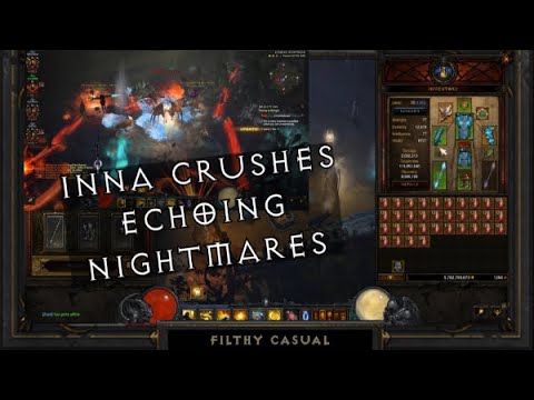 Inna CRUSHES Echoing Nightmares Diablo 3 Season 26 (plus how to play more ECHOING NIGHTMARES)