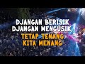 DCDC Anthem Djangan Berisik Tetap Tenang Kita Menang Official Lyric Video