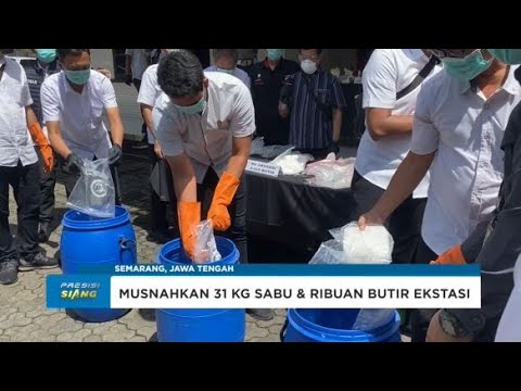 POLDA JATENG MUSNAHKAN 31 KILOGRAM SABU &amp; RIBUAN BUTIR EKSTASI DALAM WAKTU 30 MENIT