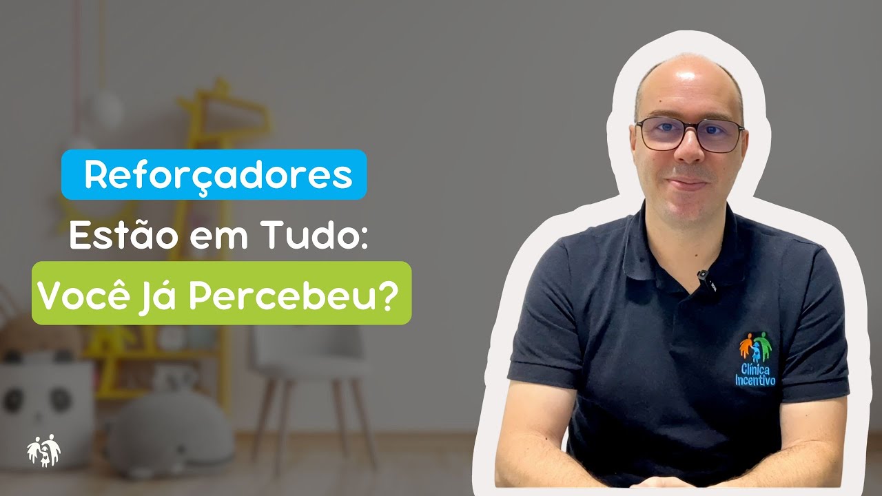 Reforçadores Estão em Tudo: Você Já Percebeu?