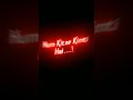 Sabar Rakho Meri Jaan Sadstatus Blackscreen Love Status Sad Blackscreen Viralvideo Viral