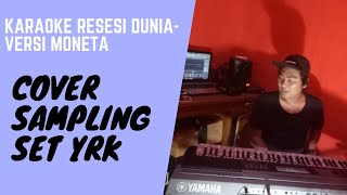Download lagu KARAOKE RESESI DUNIA-VERSI MONETA (COVER SET YRK) mp3