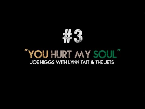 You & Me apresenta Rocksteady Sessions #3 - Hurt My Soul - Joe Higgs and Lynn Tait and The Jets