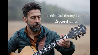 Ibrahim Sulaimany Group - ASWAT (Clip officiel)